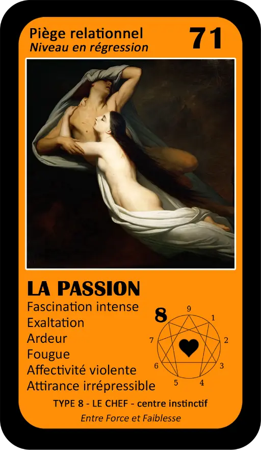 L'Oracle de l'ennéagramme sentimental : carte 71 La Passion L'Oracle de l'ennéagramme sentimental : carte 71 La Passion