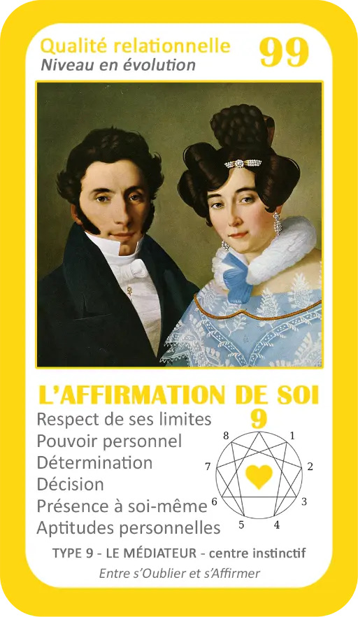 L'Oracle de l'ennéagramme sentimental : carte 99 L'Affirmation de Soi L'Oracle de l'ennéagramme sentimental : carte 99 L'Affirmation de Soi