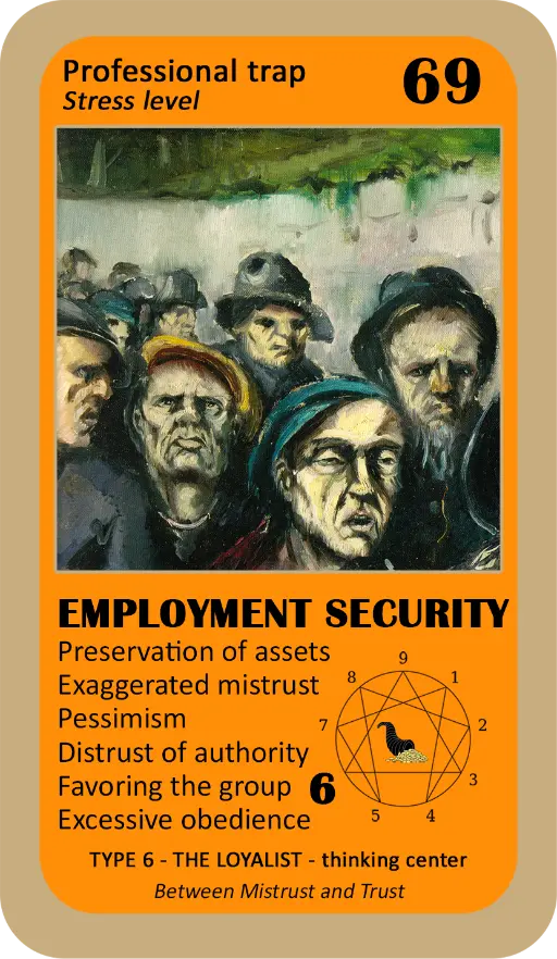 The Wealth Enneagram Oracle: Card 69 Employment Security The Wealth Enneagram Oracle: Card 69 Employment Security