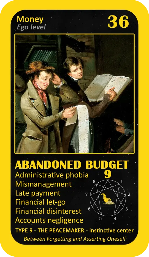 The Wealth Enneagram Oracle: Card 36 Abandoned Budget The Wealth Enneagram Oracle: Card 36 Abandoned Budget